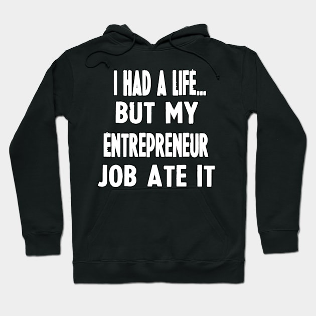 Funny Gifts For Entrepreneurs Hoodie by divawaddle